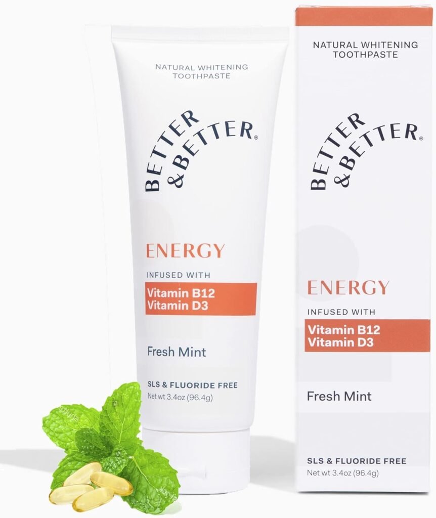 Better  Better Energy Toothpaste with Vitamin B12  D3 | Fluoride Free, SLS Free Toothpaste 1 CT | Fresh Breath with Organic Mints | Natural, Vegan, and Whitening Toothpaste for Bones  Energy